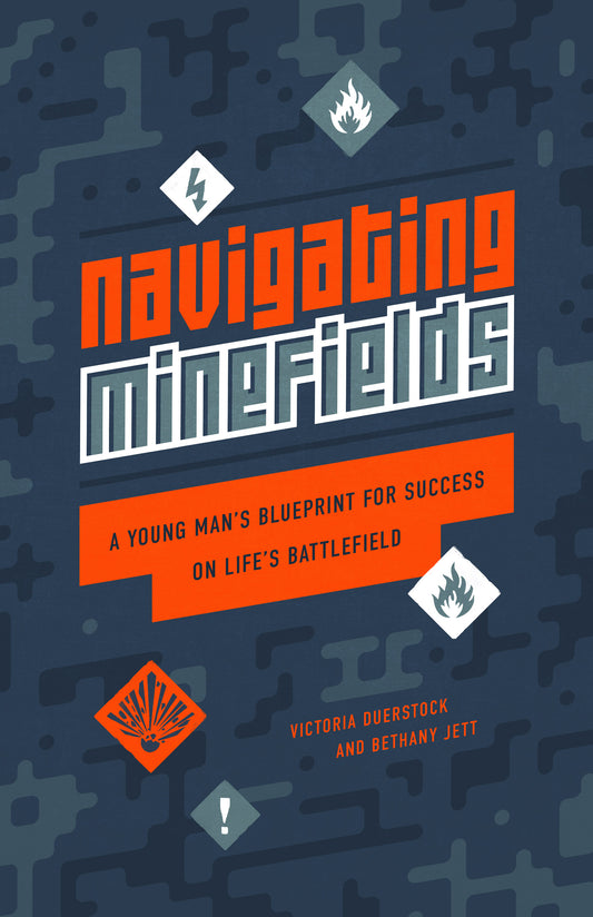Navigating Minefields: A Young Man's Blueprint for Success on Life's Battlefield