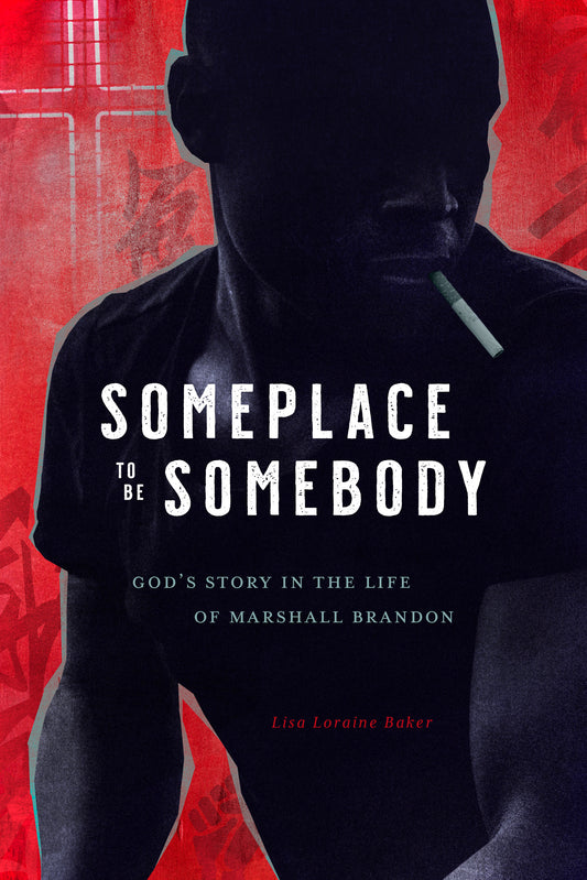 Someplace to Be Somebody